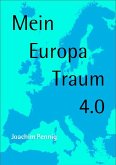Europa Traum 4.0 (eBook, ePUB)