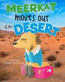 Meerkat Moves Out of the Desert