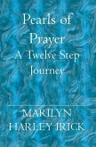 Pearls of Prayer: A Twelve Step Journey