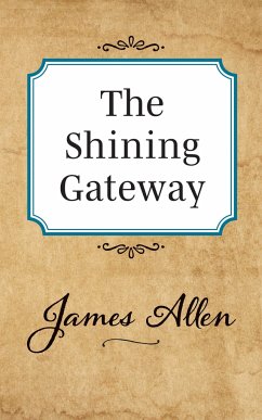 The Shining Gateway - Allen, James