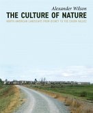 The Culture of Nature: North American Landscape from Disney to EXXON Valdez