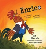 Enrico: el despertador del corral * the Barnyard Alarm Clock