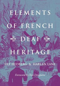 Elements of French Deaf Heritage - Hedberg, Ulf; Lane, Harlan