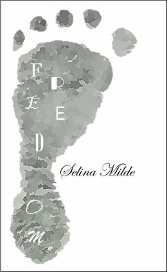Freedom (eBook, ePUB) - Milde, Selina