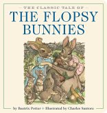 The Classic Tale of the Flopsy Bunnies Oversized Padded Board Book The Classic Tale of the Flopsy Bunnies Oversized Padded Board Book