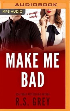 Make Me Bad - Grey, R. S.