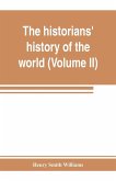 The historians' history of the world; a comprehensive narrative of the rise and development of nations as recorded by over two thousand of the great writers of all ages (Volume II) Israel, India, Persia, Phoenicia, Minor Nations of Western Asia