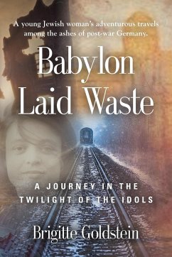 Babylon Laid Waste - Goldstein, Brigitte