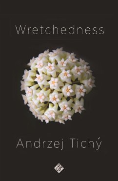 Wretchedness - Tichy, Andrzej