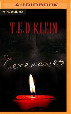 The Ceremonies - Klein, T. E. D.