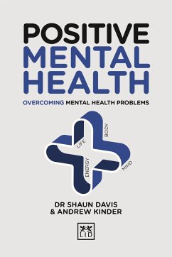 Positive Mental Health - Davis, Shaun; Kinder, Andrew