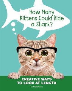 How Many Kittens Could Ride a Shark? - Cella, Clara