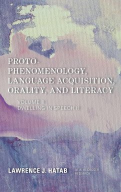 Proto-Phenomenology, Language Acquisition, Orality and Literacy - Hatab, Lawrence J.