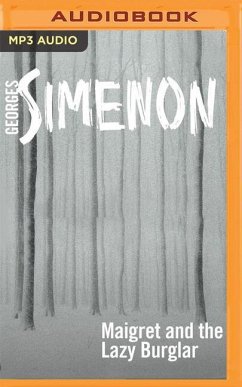 Maigret and the Lazy Burglar - Simenon, Georges