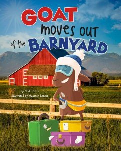Goat Moves Out of the Barnyard - Potts, Nikki