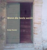 Wenn die Seele weint (eBook, ePUB)