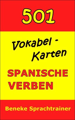 Vokabel-Trainer Spanische Verben (eBook, ePUB) - Sprachtrainer, Beneke