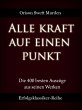 Alle Kraft auf einen Punkt (eBook, ePUB) - Bild 1