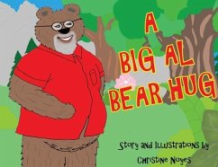 A Big Al Bear Hug - Noyes, Christine