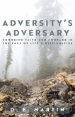 Adversity's Adversary