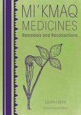 Mi'kmaq Medicines (2nd Edition)