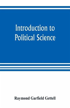 Introduction to political science - Garfield Gettell, Raymond