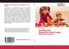 Ludotecas: Espacios para jugar de la A a la Z