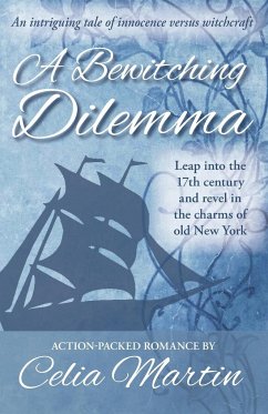 A Bewitching Dilemma - Martin, Celia