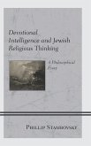 Devotional Intelligence and Jewish Religious Thinking (eBook, ePUB) Devotional Intelligence and Jewish Religious Thinking (eBook, ePUB)