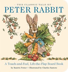 The Classic Tale of Peter Rabbit Touch and Feel Board Book - Potter, Beatrix