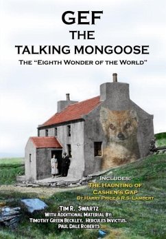 Gef The Talking Mongoose: The Eighth Wonder of the World - Beckley, Timothy Green; Inviticus, Hercules; Roberts, Paul Dale