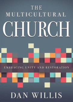 The Multicultural Church - Willis, Dan