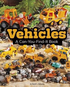 Vehicles: A Can-You-Find-It Book - Schuette, Sarah L.