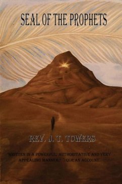 Seal of the Prophets - Towers, Rev J. T.