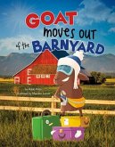 Goat Moves Out of the Barnyard