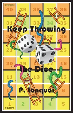 Keep Throwing the Dice - Lanquai, P.