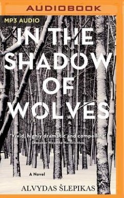 In the Shadow of Wolves - Slepikas, Alvydas