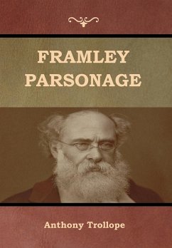 Framley Parsonage - Trollope, Anthony