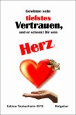 Gewinne sein tiefstes Vertrauen, und er schenkt Dir sein Herz! (eBook, ePUB)