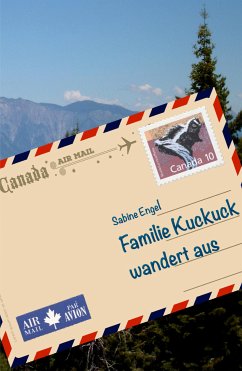 Familie Kuckuck wandert aus (eBook, ePUB) - Engel, Sabine