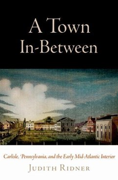 A Town In-Between (eBook, ePUB) - Ridner, Judith