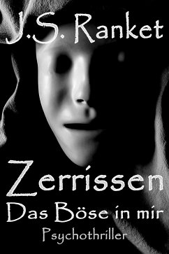 Zerrissen - Das Böse in mir (eBook, ePUB) - Ranket, J.S.