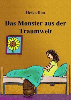 Das Monster aus der Traumwelt (eBook, ePUB) - Rau, Heike; Rau, Christine