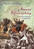 Annas Befreiungskrieg (eBook, ePUB)