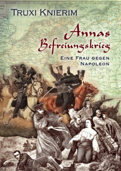 Annas Befreiungskrieg (eBook, ePUB) - Knierim, Truxi