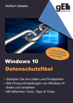 Windows 10 Datenschutzfibel (eBook, ePUB) - Gieseke, Wolfram
