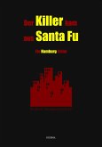 Der Killer kam aus Santa Fu (eBook, ePUB)