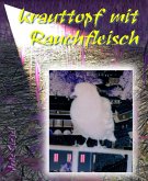 Krauttopf mit Rauchfleisch (eBook, ePUB)