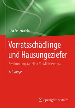 Vorratsschädlinge und Hausungeziefer (eBook, PDF) - Sellenschlo, Udo