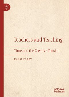 Teachers and Teaching (eBook, PDF) - Roy, Kaustuv